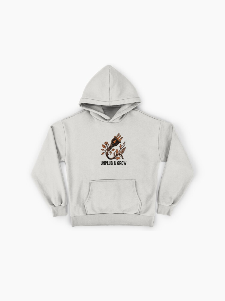 Graphic hoodie design with message Unplug and Grow in natural punk aesthetic style