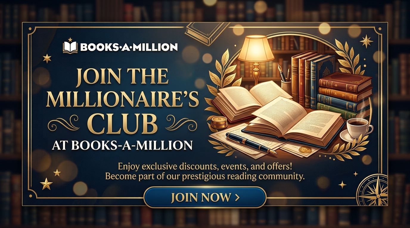 Join the Millionaire's Club at Books-A-Million for exclusive discounts and reading rewards